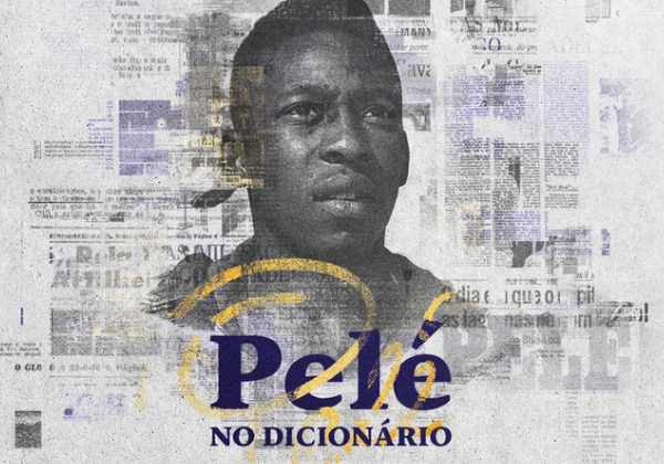  Pelé agora está eternizado na língua portuguesa