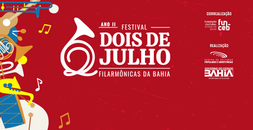  Festival Dois de Julho: Filarmônicas da Bahia Ano II abre inscrições para seleção de bandas