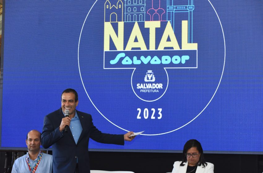  Prefeitura anuncia maior programação do Natal de Salvador com iluminação especial, corais em sacadas de casarões e shows