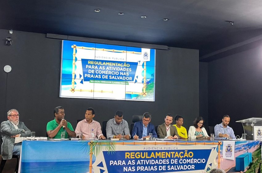  Câmara de Salvador avança no debate pela regulamentação do comércio de praia em audiência pública