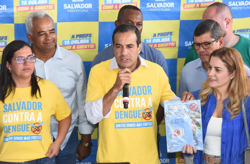  Salvador Contra Dengue: Prefeitura abre duas Unidades de Suporte com leitos para urgências e outras ações