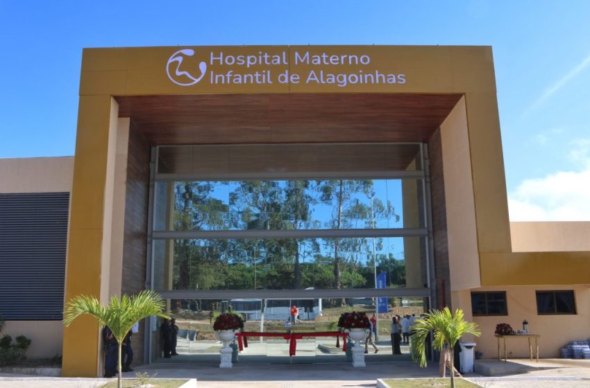  Hospital materno infantil é inaugurado em Alagoinhas